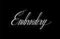 Embroidery handwritten lettering. Vector design for banner, poster, packaging